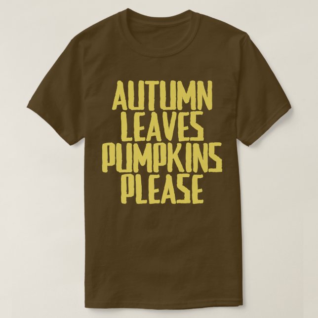 Lusnyj Joke Sarcastic Höst löv Pumpkins Snälla T Shirt (Design framsida)