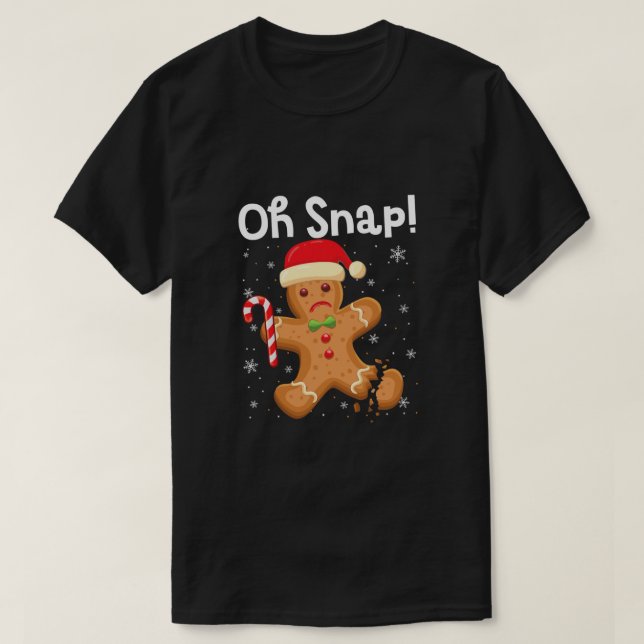 Lusnyj jul Oh Snap Pepparkaksgubbe Cookie X-M T Shirt (Design framsida)