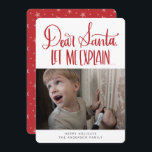 Lusnyj Kära tomten Låt mig förklara Julkort<br><div class="desc">Om du har har ett foto av dina barn,  eller dina sällskapsdjur,  så är det perfektens helgdag-kort att skicka till vänner och familj!</div>