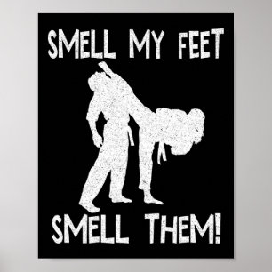 Lusnyj Karate Smell min Feet Smell De För manar Wo Poster