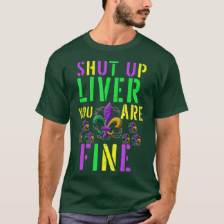 Lusnyj Mardi Gras Parad Outfit - Håll käften T Shirt