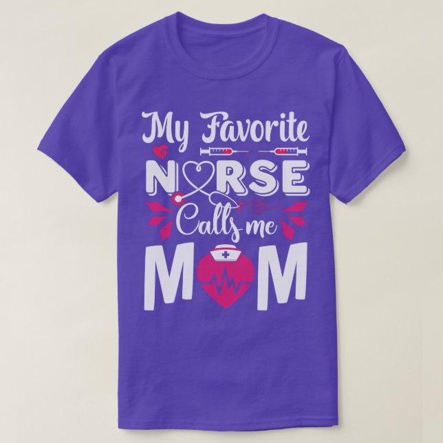 Lusnyj Min favoritsjuksköterska kallar mig Mamma N T Shirt (Design framsida)