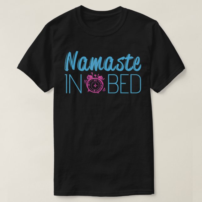 Lusnyj namnaste Yoga Namastay i sängmedling T Shirt (Design framsida)