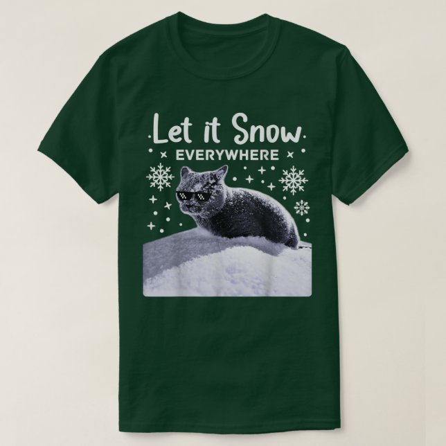 Lusnyj Party Cat med solglasögon Låt det snöa var  T Shirt (Design framsida)