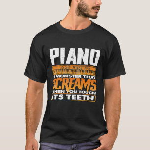 Lusnyj Piano är en monster som krämar när du rör v T Shirt