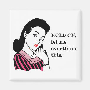 Lusnyj Retro Woman låter mig tänka över detta Magnet