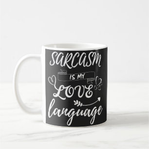 Lusnyj Sarcasm är mitt Kärlek-språk Kaffemugg