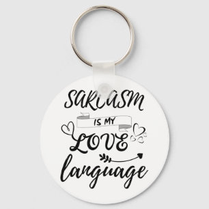 Lusnyj Sarcasm är mitt Kärlek-språk Nyckelring