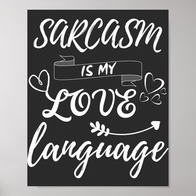 Lusnyj Sarcasm är mitt Kärlek-språk Poster (Framsidan)