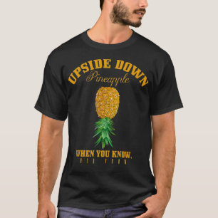 Lusnyj upp och ner Pineapple du känner till Hawaii T Shirt