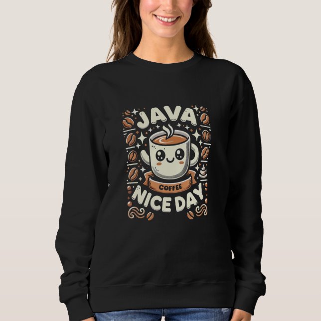 Lusnykaffe Puns Java Nice-dagen T Shirt (Framsida)