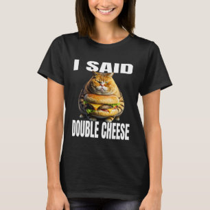 Lusnykatt med Hamburger sa jag Dubbla Cheese Cat T Shirt