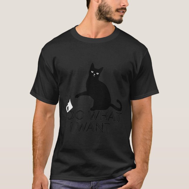 Lusnykatt personalitet Shirt Jag gör vad jag vill. T Shirt (Framsida)