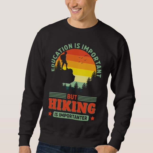 Lusnykterhet är viktigt Hike Hiker-ryggpackning Lång Ärmad Tröja (Framsida)