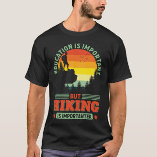 Lusnykterhet är viktigt Hike Hiker-ryggpackning T Shirt