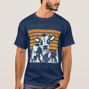 Lusnyliv Live Heifer jag önskar att en Heifer skul T Shirt