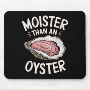 Lusnymost som ostron Salty Vuxen humor Seafood Musmatta