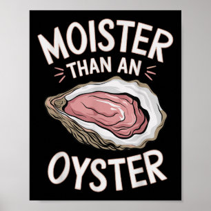 Lusnymost som ostron Salty Vuxen humor Seafood Poster