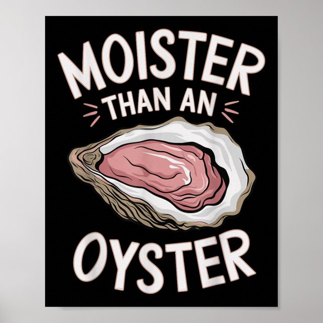 Lusnymost som ostron Salty Vuxen humor Seafood Poster (Framsidan)