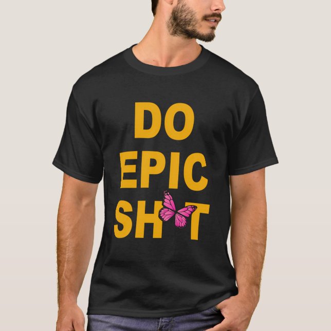 Lusnysa do Epic Sht T Shirt (Framsida)
