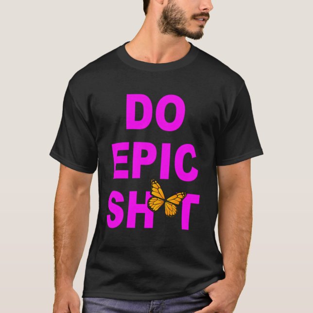 Lusnysa do Epic Sht T Shirt (Framsida)