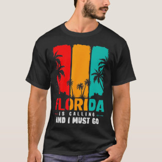 Lusnystat Florida ringer och jag måste gå. T Shirt