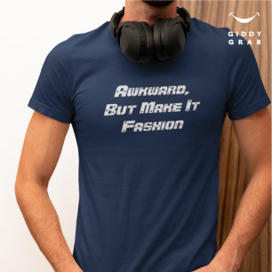 Lusnyt citattypografi, awkward, men gör det Mode T Shirt