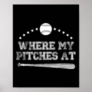 Lusnyt där mina pinnar på Softball Pitcher Gift Poster