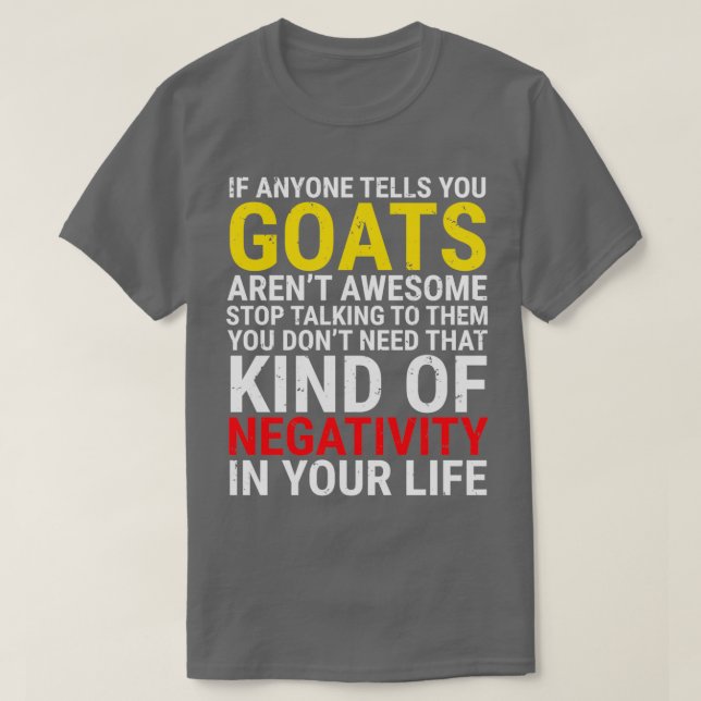 Lusnyt Goat Älskare om nån säger att du har Arent T Shirt (Design framsida)