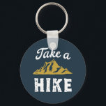 Lusnyt Hiking Pun Hiker Ta en Vintage av en hike R Nyckelring<br><div class="desc">Lönsam och humoristisk design för höft-,  kamper- och bergsklimat. Denna vintage och dessa nödlidande varor är underbara för dem som bedriver utomhusverksamhet i kärlek. Perfekt för bergsklättring,  djungeltrekking och camping. Underbar julklapp och födelsedagspresent för dem som kärlek utforskar skogens natur och spår.</div>