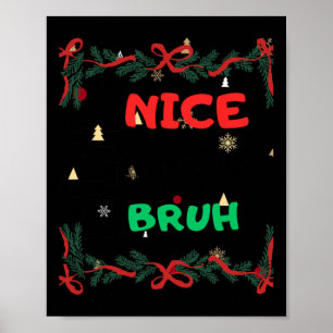 Lusnyt Nice Naughty Bruh-jul Poster