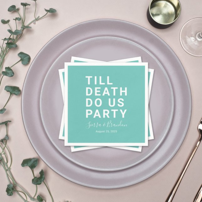 Lusnyt till döden Do Us Party Bröllop eller Förlov Pappersservett (Skapare uppladdad)