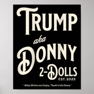 Lusnyt Trump Donny 2 Dolls 2 Dolls vid jul t Poster