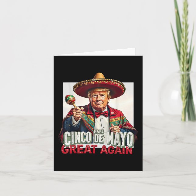Lusnyt Trump Gör Cinco De Mayo Underbar igen Kort (Framsida)