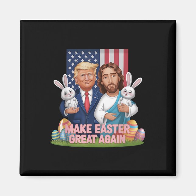 Lusnyt Trump Gör Påsk Underbar igen Bunny Hunt Egg Magnet (Framsidan)