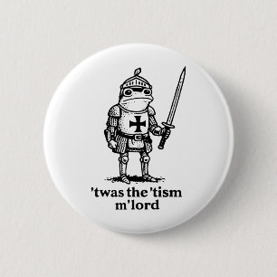 Lusnyt Twas Tism Mlord Funny Meme Medieval Knig Knapp