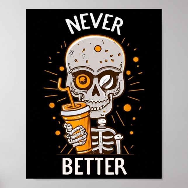 Lusnyttigt, aldrig bättre Skeleton som dricker kaf Poster (Framsidan)