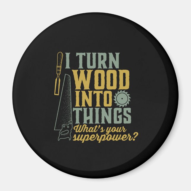 Lusnyttigt Carpenter Woodworking-arbetare Jag sätt Magnet (Framsidan)