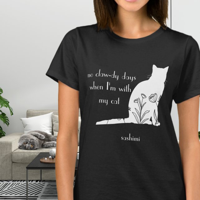 Lusnyttigt inga Clawdy-dagar med mitt Cat Editable T Shirt (Skapare uppladdad)