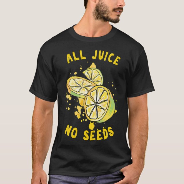 Lusnyvektomi Puns All Juice No Seeds Urologist T Shirt (Framsida)