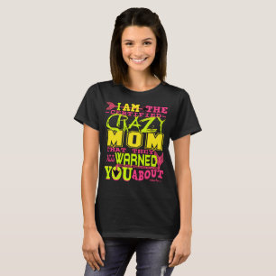 Lustig Auktoriserad Crazy Mamma T-shirt
