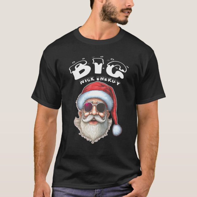 Lustig Big Nick Energy Santa T Shirt (Framsida)