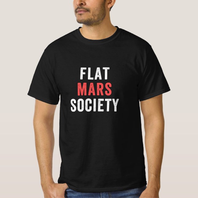 Lustig Flat Mars Society-gåva T Shirt (Framsida)
