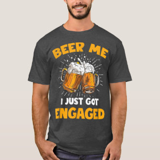 Lustig Förlovning, för manar öl jag bara går. T Shirt