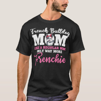 Lustig Fransk Bulldog Älskare Gift Hund Frenchie 1 T Shirt