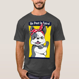 Lustig Fransk Bulldog Rosie Riveter T Shirt