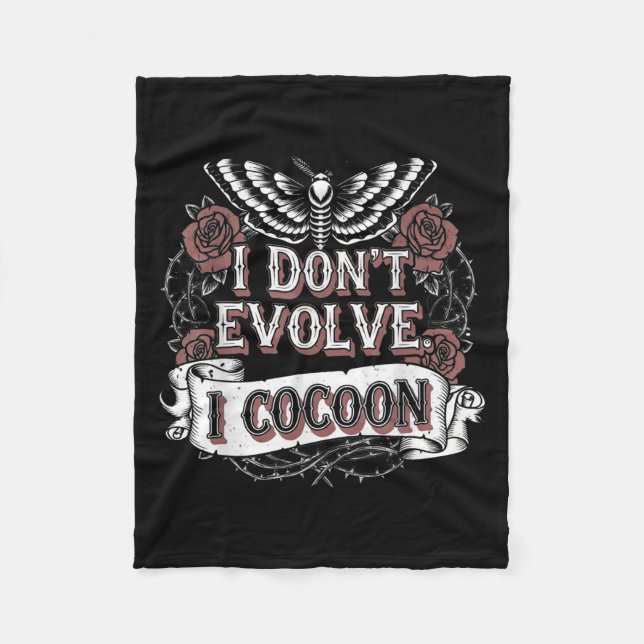 Lustig Gothic Quote I Evolve I Cocoon Sarcast Fleecefilt (Framsidan)