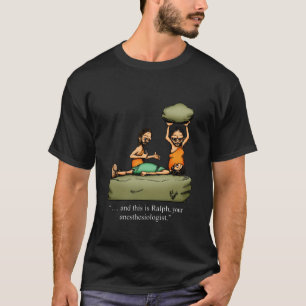 Lustig Grottman Anesthesiolog Tecknad T-Shirt! T Shirt