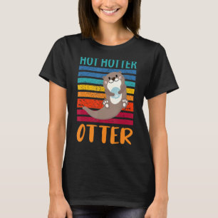 Lustig Hett Hotter Otter Otter Otter Kärlek Say Fi T Shirt