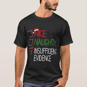 Lustig jul Nicefördraget Otillräcklig bevisning T Shirt